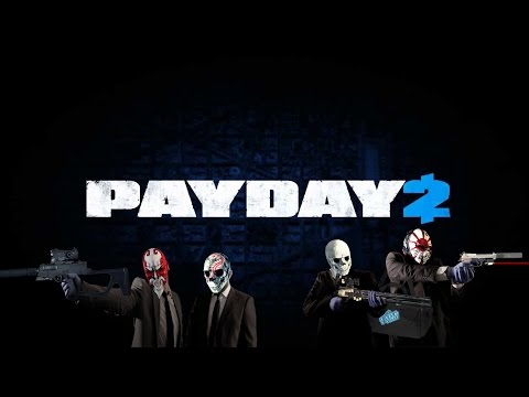 بث مباشر - لعبة Payday 2 - بث مباشر - لعبة Payday 2
