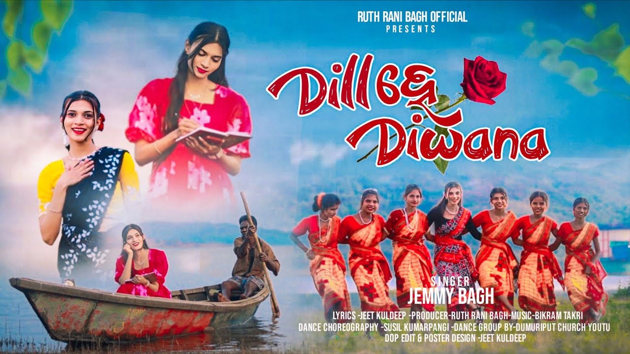 DILL HE DIWANA | ଦିଲ୍ ହେ ଦିୱାନା | NEW KORAPUTIA CHRISTIAN SONG | BY JEMMY BAGH-LYRICS -JEET KULDEEP 