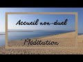 Mditation nonduelle vacuit et prsence