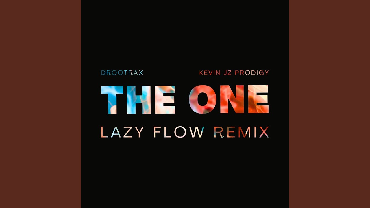 The One (Lazy Flow Remix) - YouTube