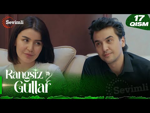 Rangsiz gullar 17-qism (milliy serial) | Рангсиз гуллар 17-қисм (миллий сериал)