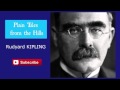 Plain tales from the hills by rudyard kipling  audiobook