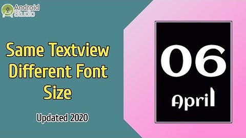 P- 3 - How to Add Different Font Size in Same Text View || Android Studio Tutorial 2020