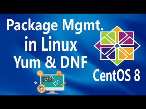 #29 - Package Management (Yum/DNF) on Linux CentOS 8