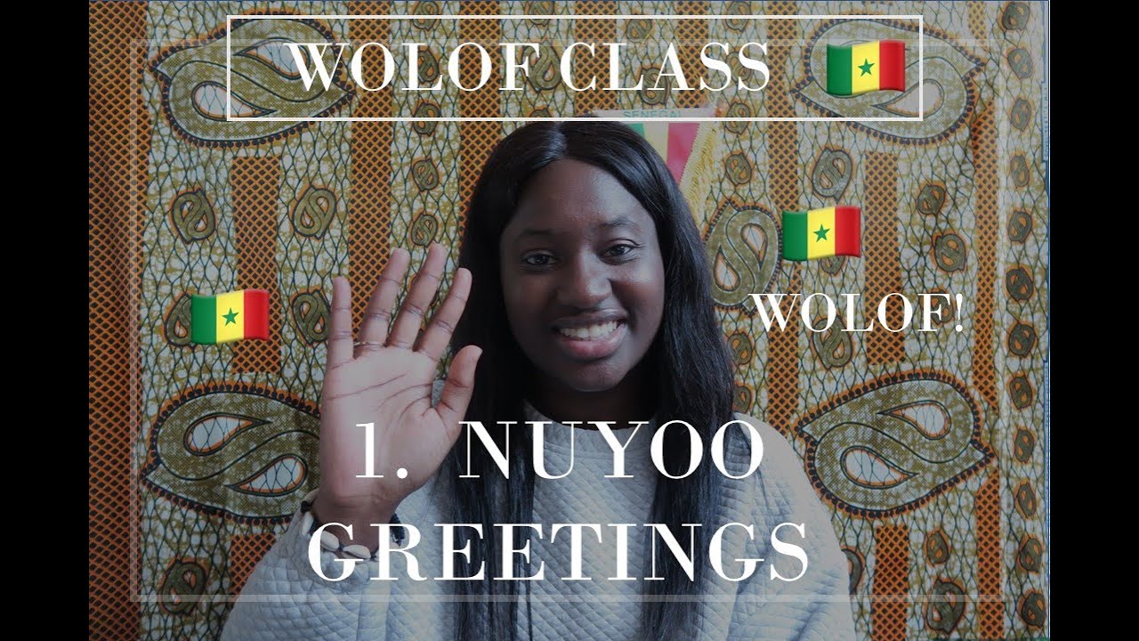 LEARN WOLOF | Kaay ñu jàng Wolof Lesson 1. Nuyoo! - Greetings!  | Senegalese Twisted