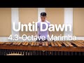 Until dawn  marimba solo 43 octave version by arnor chu