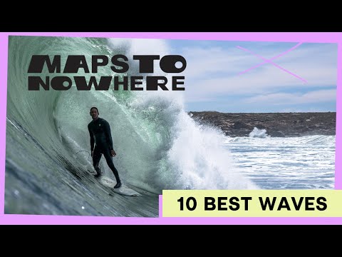 10 Best Waves from Maps To Nowhere