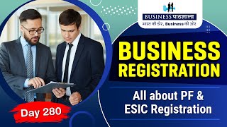 All about PF & ESIC Registration