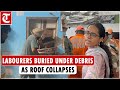 Labourers buried under debris as roof of house collapses in rupnagar