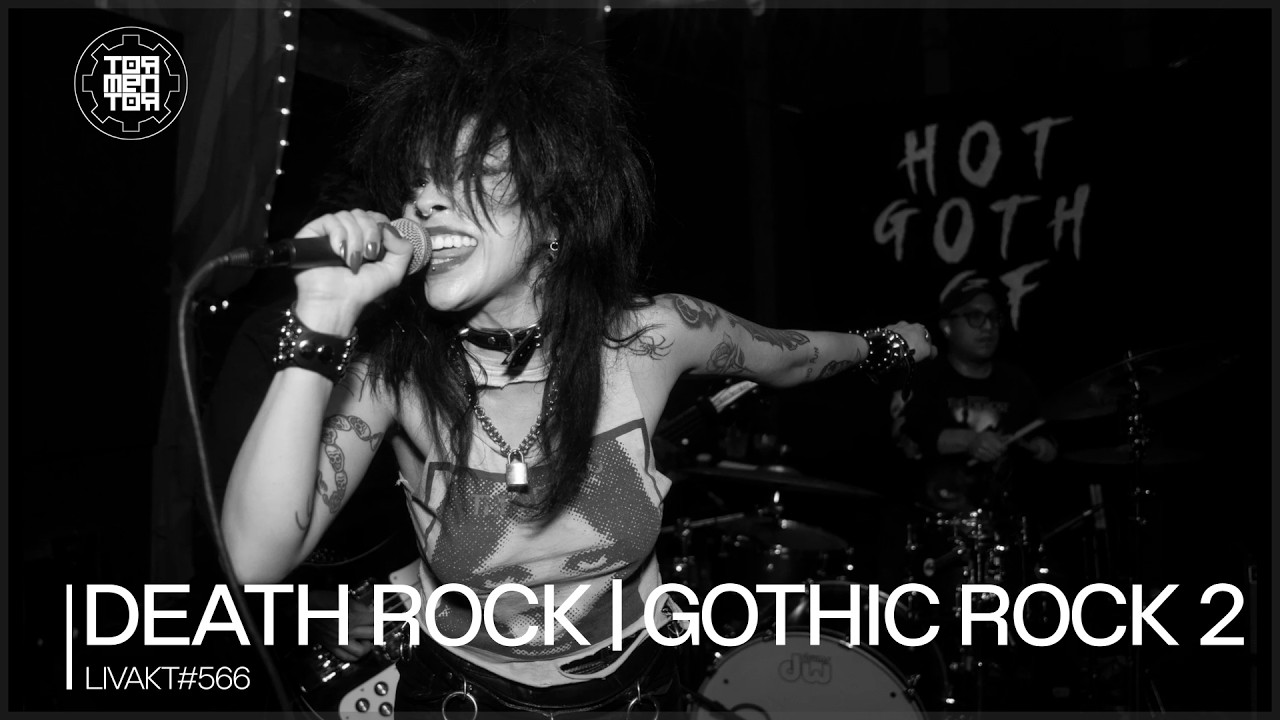 Death Roxk LIVAKT#566 : Death Rock & Gothic Rock 2 - YouTube
