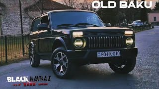 Black Kavkaz & Dj Musalı - OLD BAKU