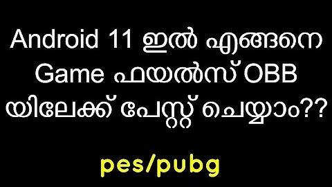 How to copy paste Game files In android 11 phones to Obb?
