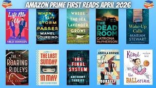 ✨AMAZON PRIME FIRST READS✨ April 2026 l Descriptions & Genre l Pre Release