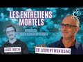 Les Entretiens Mortels Ep 6 Laurent Montesino C Est Quoi La Mort Aujourd Hui Les Entretiens Mortels Ep 6 Laurent Montesino C Est Quoi La Mort Aujourd Hui