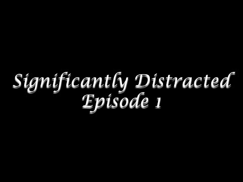 SignificantlyDistracted