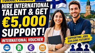 Finland Offers €5,000 to Hire International Talent 🇫🇮 (Full Guide)