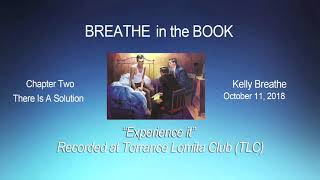 Kelly "Breathe" AA Chapter Two-There Is A Solution