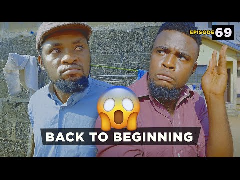 Back to Beginning - Episode 69 (Mark Angel TV)