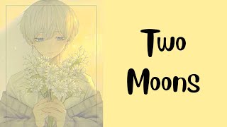 [Lyrics] Two Moons | BoyWithUke