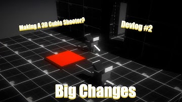 Making My First 3D Game | Devlog #2 | Big Changes