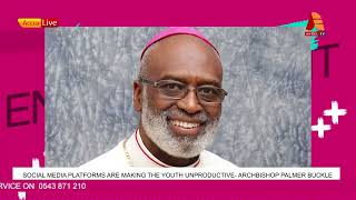 Social Media platforms has made Ghanaian youth lazy - Archbishop Palmer Buckle fires hard