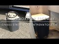 Kastenwagen „Knaus Boxstar Freeway“ - Der Einbau einer Trockentrenntoilette „Trelino - L“