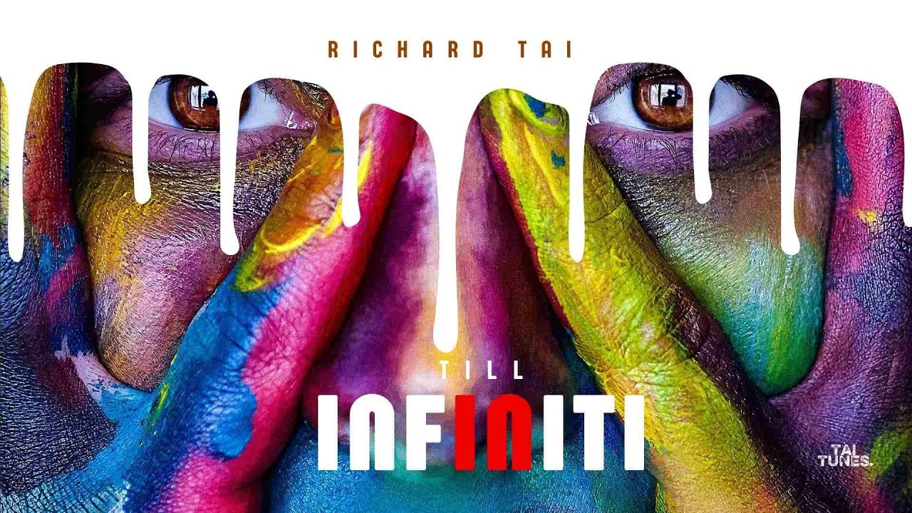 Till Infiniti – Richard Tai | Afro-Soul Trust Anthem.