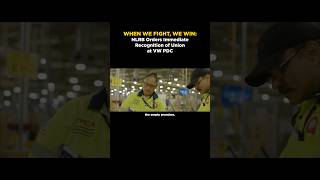 🚨 Busted! NLRB orders immediate recognition of the union at VW PDC