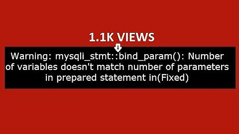 Warning: mysqli_stmt::bind_param(): Number of variables doesn't match number of parameters (Fixed)
