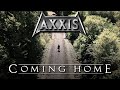 Axxis  coming home official  the title track  2nd single from the new album