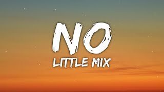Little Mix - No (Lyrics) Resimi
