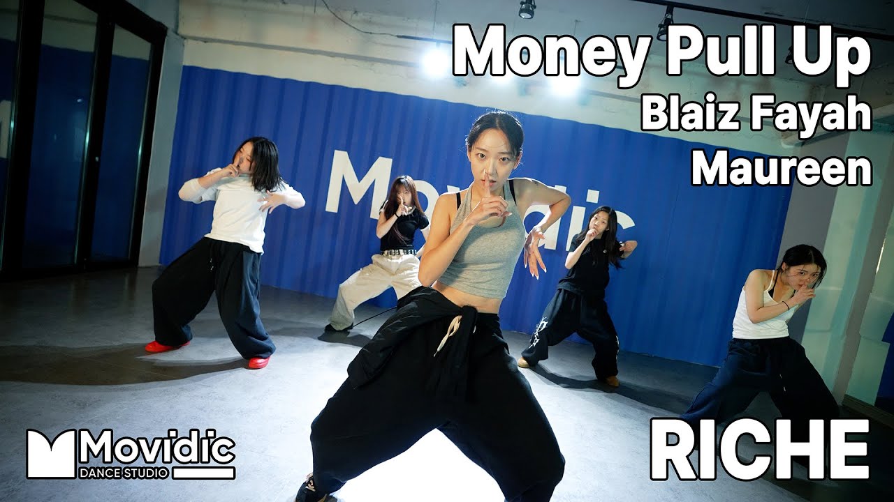 의정부 댄스홀 | Money Pull Up - Blaiz Fayah X Maureen | MOVIDIC DANCE STUDIO ...