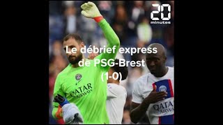 Le débrief express de PSG-Brest (1-0)