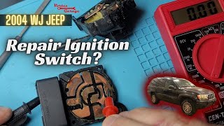 Fixing our WJ's Ignition Switch  Part 2: Solving the Gremlins  Switch Repair and Replacement