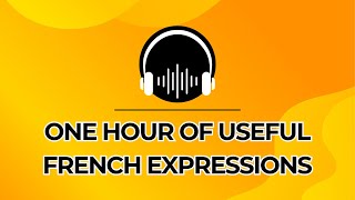 One Hour of Useful French Expressions