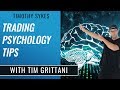 Trading Psychology Tips With Tim Grittani