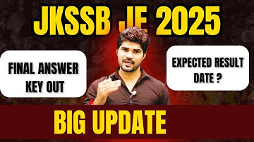 JKSSB JE 2025 FINAL Answer Key OUT | Electrical | Civil | Expected Result Date #jkssbje #lokeshsir