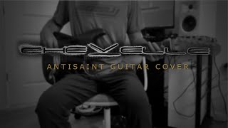 Chevelle - Antisaint (Guitar Cover)