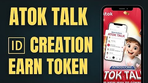 Atok Talk 2025: New Chat Features & How to Earn Rewards Fast!