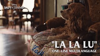 La La Lu | Lady and the Tramp | One-Line Multilanguage