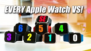 Ultimate Apple watch Comparison Series 1,2,3,4,5,6, & SE