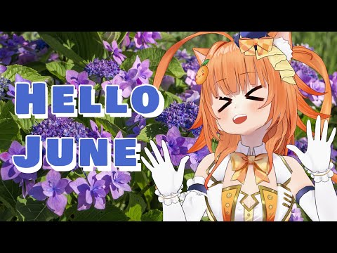 【CHAT】Hello June! I can't believe it's already been half a year😱