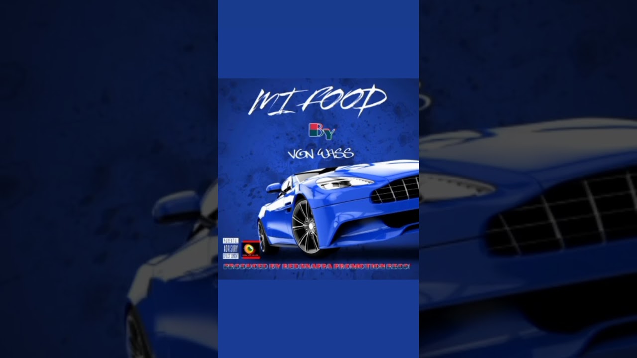 Mi Food By Von Wass Produced By Redsnappa Promotion Records
