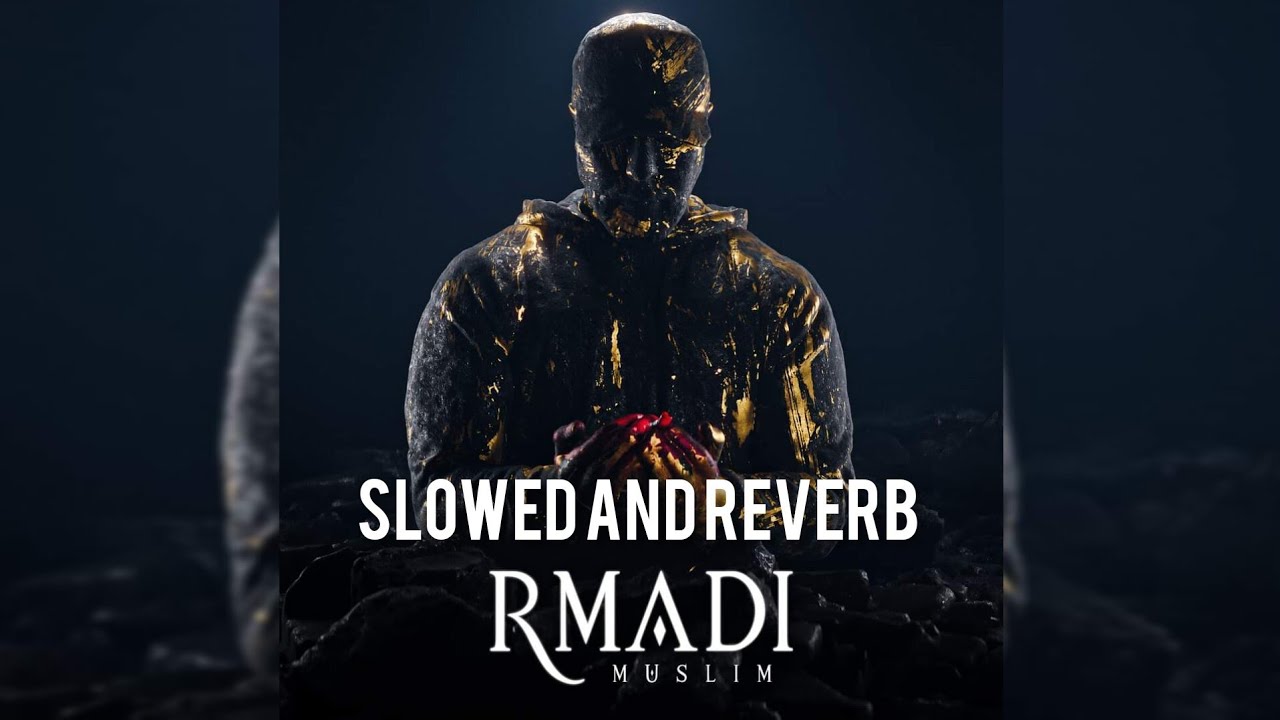 Muslim - RMADI (speed up)