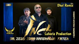 Inch Dhol Remix Zora Randhawa Fateh Dr Zeue Remix By Lahoria Production New Punjabi Song Letest 2022