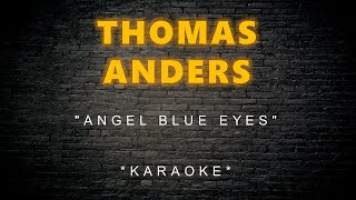 Thomas Anders - Angel Blue Eyes (Karaoke)