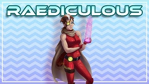 "Raediculous" - Awesomenauts Raelynn Montage