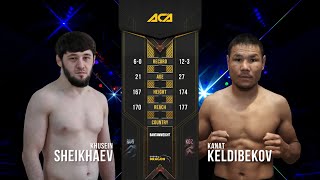 Хусейн Шайхаев vs. Канат Келдибеков | Khusein Shaikhaev vs. Kanat Keldibekov | ACA 91