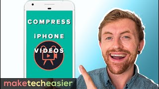Compress Videos on iPhone (iOS)