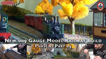 New 009 Scale Model Railway Build - Phase 01 Part 04 | The Railway Room